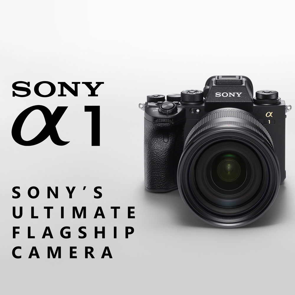 The Sony A1, Sony's Ultimate Flagship Mirrorless!