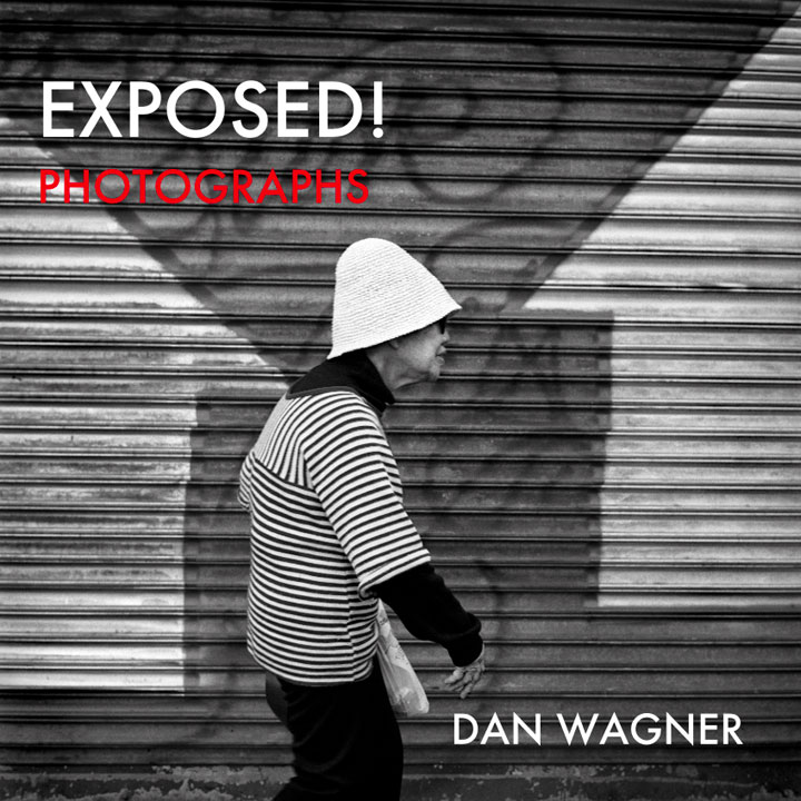 Exposed! by Dan Wagner